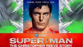 Super/Man: The Christopher Reeve Story | Official Trailer