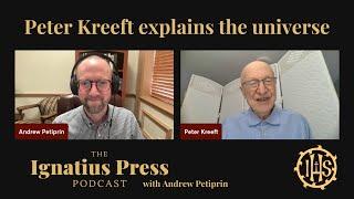 Peter Kreeft explains the universe