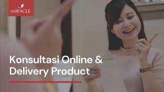 Konsultasi Online & Delivery Product | Miracle Aesthetic Clinic