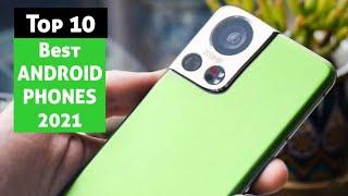 Top 10 Best Android Phones 2021