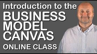 An Introduction to the Business Model Canvas