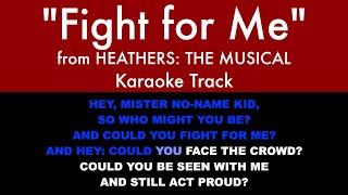 "Fight for Me" from Heathers: The Musical - Karaoke Track with Lyrics on Screen