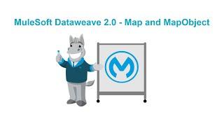 DataWeave Transformation (Map and MapObject Operator) With MuleSoft