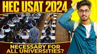 HEC USAT - July 2024 :: Is USAT Necessary for Admission in All Universities? ::