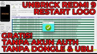 HOW TO UNBRICK REDMI 9 WITHOUT DONGLE AND WITHOUT AUTH ACCOUNT!!! 100% WORKING!!!