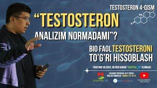 Testosteron analizim normadami? | Testosteronning faol qismini to'g'ri o'lchash |  4 qism