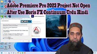 How To Fix Project Not Opening Ishhu In Premiere Pro After Use Boris FX Continuum Urdu Hindi