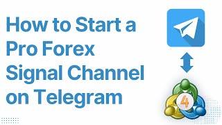 How to Create a Telegram Signal Channel with Auto-Trading Bots