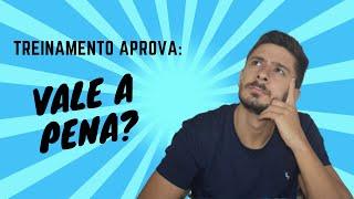 Treinamento Aprova: Funciona? Vale a pena?