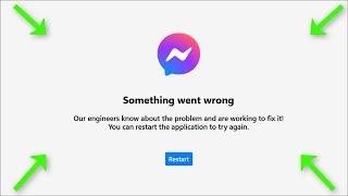 Messenger - Something Went Wrong - Our Engineers Know About The Problem And Are Working To Fix It