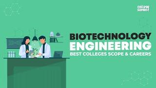 Biotechnology Engineering 2021 | Best Colleges | Job Trends | Salary Trends | Recruiters