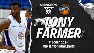 TONY FARMER CIBACOPA MID SEASON 2024 HIGHLIGHTS