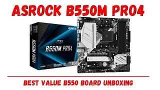 Unboxing Asrock B550M Pro4 Motherboard for AM4, Best Value!