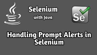 How to Handle Prompt Alerts in Selenium | Selenium Beginner Tutorial