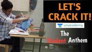 MBBS | let's crack it | Exam anthem performed by Neet Students | Anthem of unacademy |Student Anthem