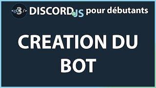 [3/??] Comment créer une application Discord | Développement Discord Bot pour débutants 2019