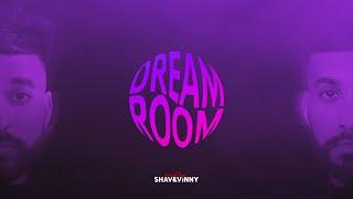 Dream Room (ft. AP Dhillon, Mickey Singh & Drake) | Shav & Vinny | Latest Punjabi Songs 2022