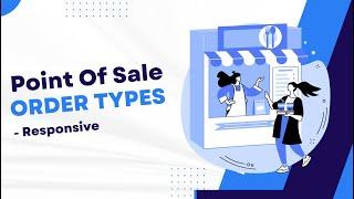 Point Of Sale Order Types - Responsive Odoo V14