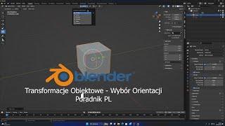 Blender Transformacje Obiektowe Wybór Orientacji Poradnik PL