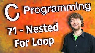 C Programming Tutorial 71 - Nested For Loop