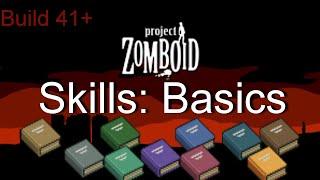 Project zomboid Basic guide about skills Build 41+