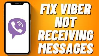 How to Fix Viber Not Receiving Messages (2023)