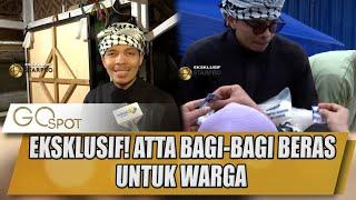 EKSKLUSIF! ATTA HALILINTAR BAGI-BAGI BERAS UNTUK WARGA DI BULAN PENUH BERKAH  - GOSPOT