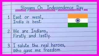 Slogans On Independence Day | Independence Day Slogans in English | 15 August Slogan