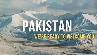 Pakistan | We're Ready To Welcome You | Visit Pakistan | Pakistan Tourism | Amazing Pakistan | PTDC