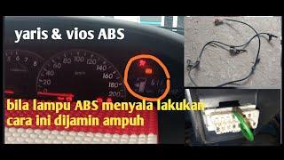 cara mengatasi lampu indikator abs yaris dan vios menyala,lakukan cara ini untuk mengatasi nya