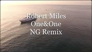 Fato Deejays feat. Robert Miles, Maria Nayler - One & One 2.0 (NG Remix)