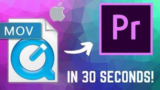 How To Fix MOV File (iPhone Footage) in Adobe Premiere Pro in 30 Seconds!