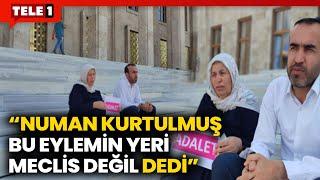 Emine Şenyaşar Meclis önünde adalet nöbetinde: Cumhurbaşkanı Erdoğan ile görüşünceye kadar...