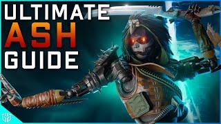 ULTIMATE ASH GUIDE! How to Play ASH in Apex Legends!