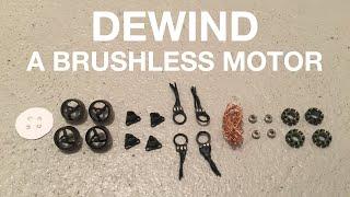 How to DEWIND a Brushless Tiny Whoop Motor | PART 1 | motor dewind | motor dewinding | unwind motor