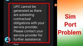 How To Fix UPC cannot be generated as there are subsisting contractual obligations with your service