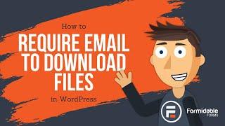 How to Require an Email to Download Files in WordPress