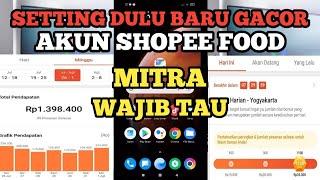 Mitra Wajib Tau!! Begini Cara Setting Shopee Food Driver Agar Gacor