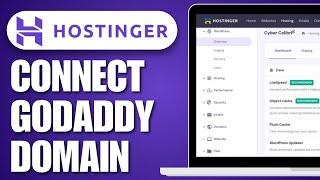 How To Connect GoDaddy Domain To Hostinger Hosting (2023) - Full Guide