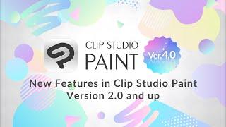 New Features Added in Clip Studio Paint Ver. 2.0 and later