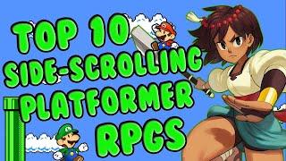 TOP 10 SIDE-SCROLLING PLATFORMER RPGS