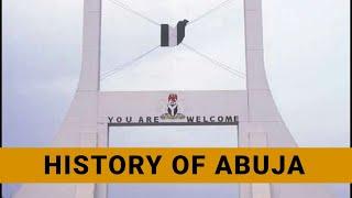 The Fascinating History of Abuja, Nigeria