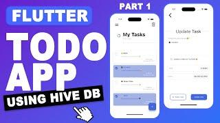 Flutter Tutorial | Flutter TODO App with Hive DataBase, Hive Local Storage Tutorial [CRUD] - Part 1