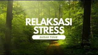 RELAKSASI STRESS