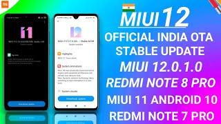 OFFICIAL INDIA - REDMI NOTE 8 PRO MIUI 12.0.1.0 UPDATE NOW, REDMI NOTE 7 PRO ANDROID 10 WITH MIUI 11