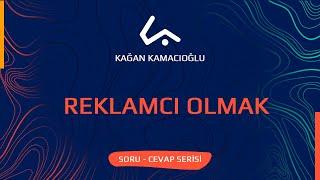 Reklamcı Olmak Mı?