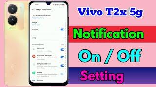 vivo t2x 5g notification off setting | vivo t2x 5g notification setting