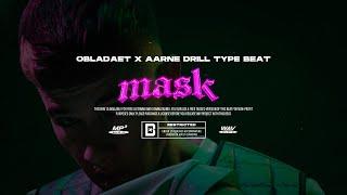 [FREE] OBLADAET X AARNE DRILL TYPE BEAT - "Mask" | PROD. NORTHSIDE