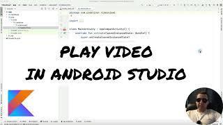 VideoView Tutorial With Example In Android Studio | Kotlin