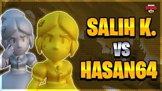 Salih K.  VS  @Hasan64 - BRAWL STARS